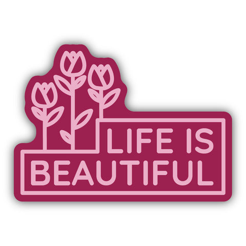 Life Is Beautiful Sticker 1718-LSTK