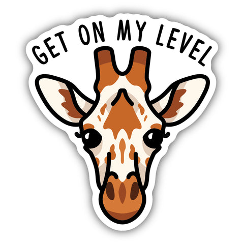 Get On My Level Sticker 2406-LSTK