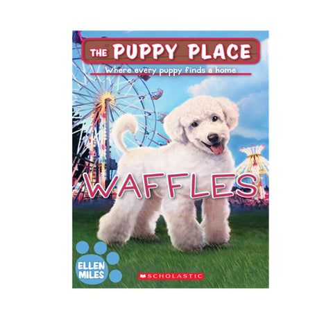 The Puppy Place- Waffles 
9781339012278
